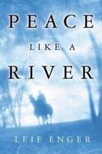 Peace Like a River - Hardcover By Enger, Leif - GOOD