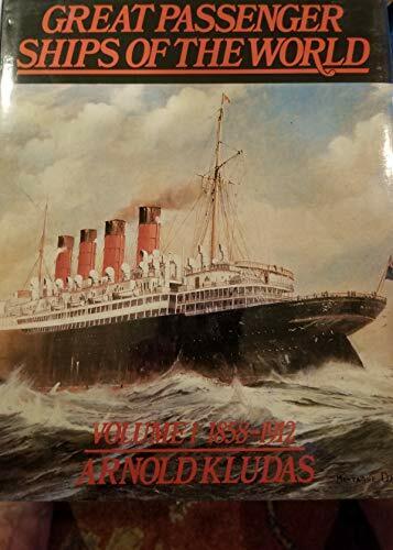 1858-1912 (v. 1) (Great Passenger Ships of the Worl by Kludas, Arnold 0850591740 - Imagen 1 de 2