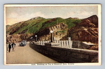 Roosevelt Dam AZ-Arizona, Roadway on Top Roosevelt Dam, Vintage Postcard