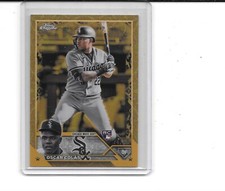 2023 TOPPS GILDED OSCAR COLAS GOLD ETCH REFRACTOR # 74/99 WHITE SOX