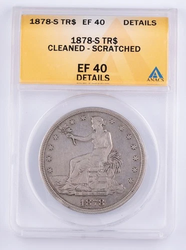 Certified 1878-S US Trade Dollar ANACS EF40 details Silver TR$1