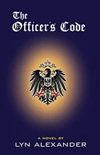 The Officer's Code (The Schellendorf Series)