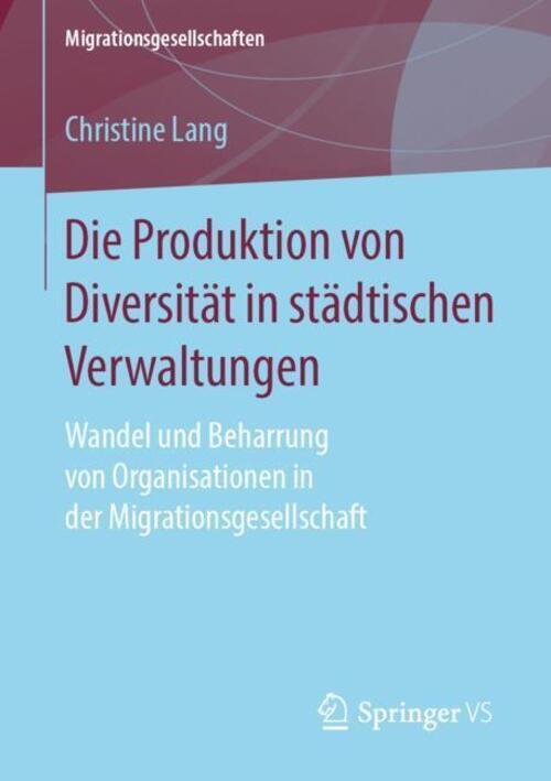 Thumbnail - Die Produktion Von Diversität In Städtischen Verwaltungen Christine