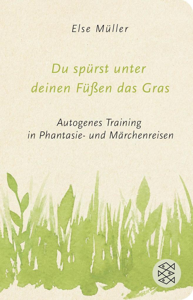 Thumbnail - Du Spürst Unter Deinen Füßen Das Gras | Else Müller | 2017 | Deutsch
