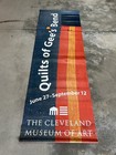 Vintage The Cleveland Museum of Art Outdoor Vinyl Banner - "Quilts of Gee's Bend — photo 3