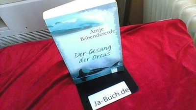 Der Gesang der Orcas Babendererde, Antje: