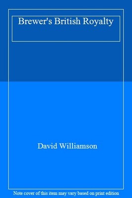 Brewer's British Royalty,David Williamson