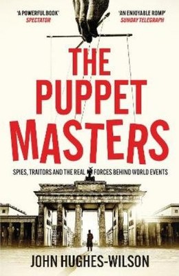 John Hughes-Wilson The Puppet Masters (Taschenbuch) (US IMPORT)