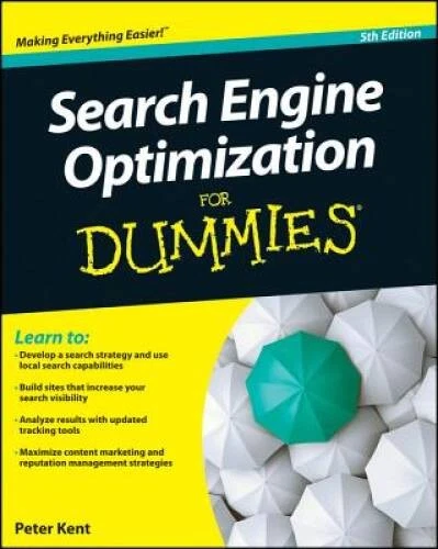 Search Engine Optimization For Dummies - Paperback By Kent, Peter - VERY GOOD