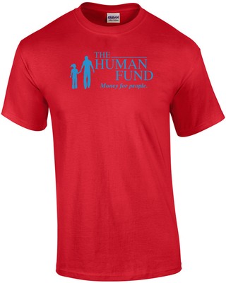 The Human Fund Money For People T-shirt