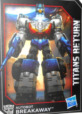 TRANSFORMERS Titans Return BREAKAWAY Trading CARD 2016 Stunticon classics