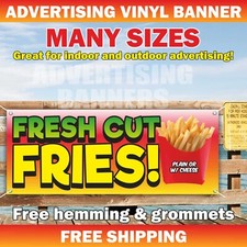 FRESH CUT FRIES Advertising Banner Vinyl Mesh Sign Frys crispy hot potato food