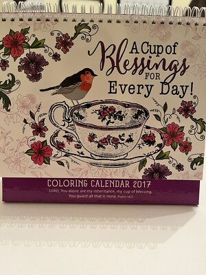 Coloring Calendar 2017:  A Cup of Blessings for Every Day; Spiral Top