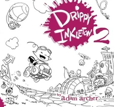 DRIPPY INKLETON 2 (VOLUME 2) By Adam Archer **BRAND NEW**