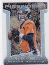 Peyton Manning PRIZMS INSERT Football Card Denver Broncos FIREWORKS NFL $$ STAR!
