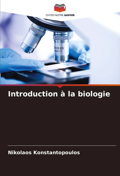 Nikolaos Konstantopoulos | Introduction à La Biologie | Taschenbuch (2024)-image