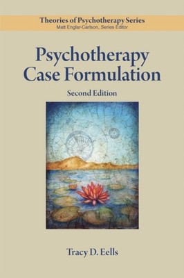 PSYCHOTHERAPY CASE FORMULATION by EELLS, TRACY D. Paperback Self Help Business