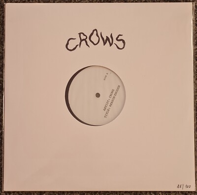 CROWS - REASON ENOUGH - White Label Test Pressing - Numbered Edition Of 100