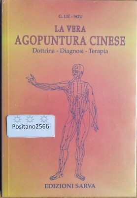 LIE und SOU - DIE WAHRE CHINESISCHE AKUPUNKTUR - SARVA EDITIONS