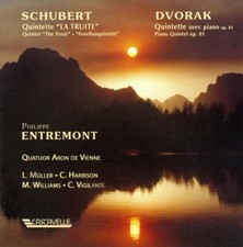 ARON QUARTETT / PHILIPPE ENTREMONT SCHUBERT: QUINTETTE LA TRUITE; DVORAK: QUINTE