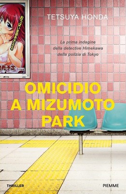 Mord im Mizumoto Park. Die ersten Ermittlungen von Detective Himekawa der...