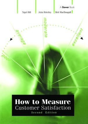 How to Measure Customer Satisfaction - 2nd Edition