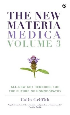 Colin Griffith The New Materia Medica: Volume III (Gebundene Ausgabe)
