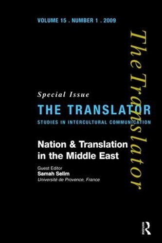 Nation and Translation in the Middle East by Samah Selim - 9781138473829