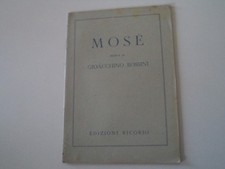 ANTICO LIBRETTO OPERA MOSE' GIOACCHINO ROSSINI - ED. RICORDI - ANNI '40