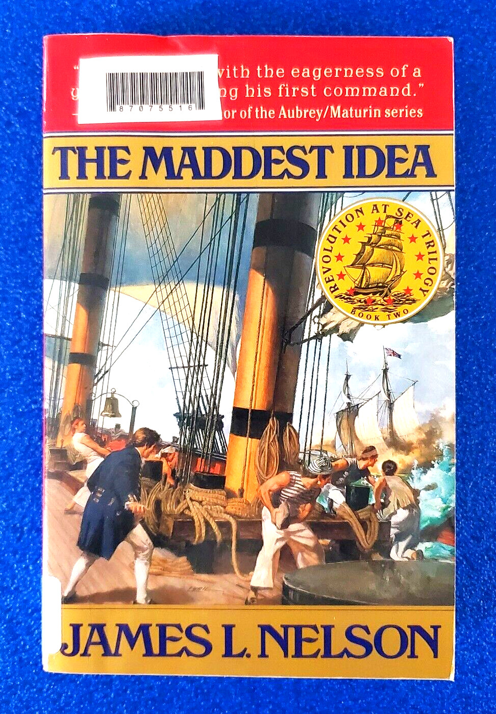 THE MADDEST IDEA PAPERBACK U.S 1770s NAVAL OPERATIONS HISTORIC FICTION STORY
