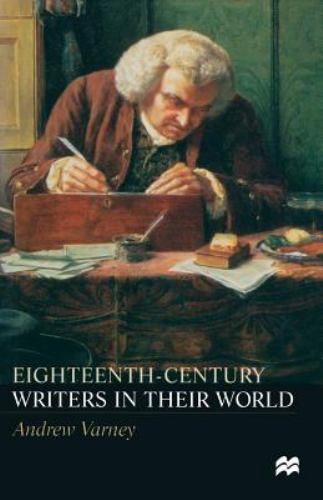 Eighteenth-Century Writers in Their World : A Mighty Maze by Andrew ...