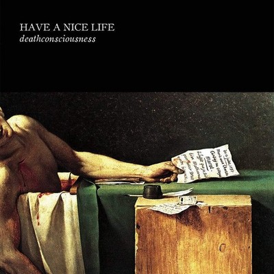 Have A Nice Life - Deathconsciousness Colored Vinyl  (2008 - US - Reissue)