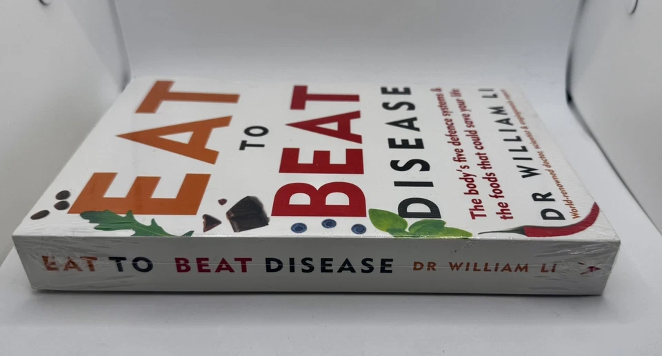 NEW BOOK Eat to Beat Disease The Body's Five Defence Systems Food Dr William Li Foto 3 de 3