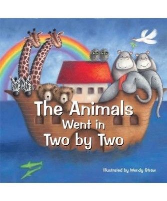 The Animals Went in Two by Two [Favourite Nursery Rhymes] 