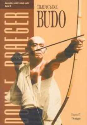 Tradycyjne budo Japońskie sztuki T 2 (Japonskie) DONN F DRAEGER / Diamond Books