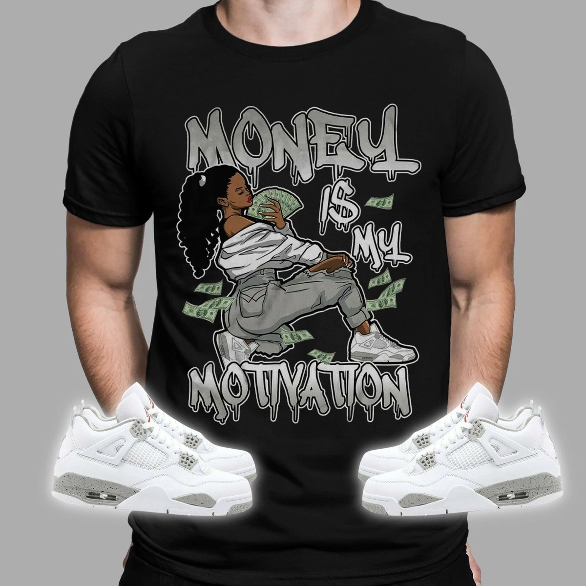 Money is My Motivation Shirt Gray Nike Air Jordan 4 Retro Matching Tee Shirt