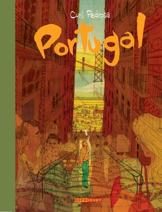 Thumbnail - Portugal | Cyril Pedrosa | Deutsch | Buch | 264 S. | 2012 | Reprodukt