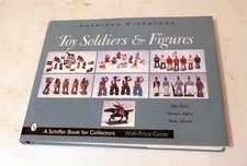 American Dimestore Toy Soldiers & Figures Book – Signed by All Authors – HC/DJ