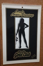 Strip Club Calendar, 18+ Brad's Brass Flamingo/GOLD, 1991 Indianapolis 2nd ed.