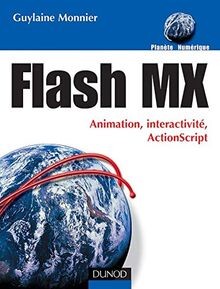 Flash MX : Animation, interactivité, ActionScript von Mo... | Buch | Zustand gut