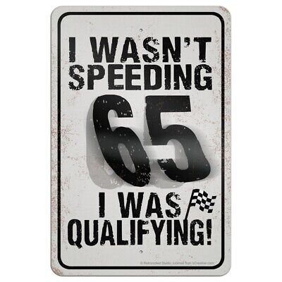 I Wasn't Speeding I Was Qualifying Checkered Flag Home Business Office Sign