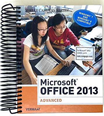 2013 Microsoft Office Advanced-Hardcover,Spiral-Bound By Misty E. Vermaat - MINT