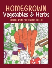 Online Store - Homegrown Vegetables  Herbs Funny Pun Coloring Book  V - X555z