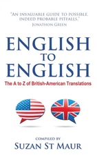 St Maur - English to English - The A to Z of British-American Translat - X555z