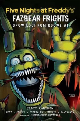 Five Nights at Freddy's: Fazbear Frights. Opowieści komiksowe #1 (Five Nigh...)
