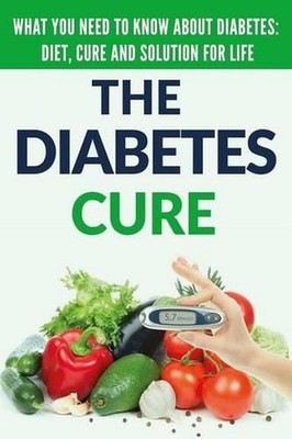 Diabetes Cure: Diabetes for Beginners - Basic overview of Diabetes: Diet, Treatm