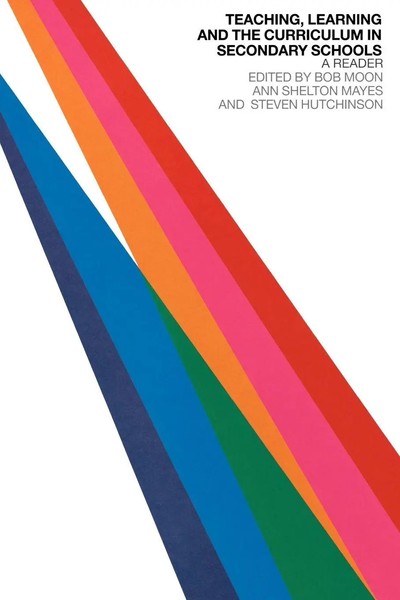 Teaching, Learning And The Curriculum In Secondary Schools | A Reader | Buch-image