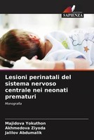 Majidova Yokuthon (U. A.) | Lesioni Perinatali Del Sistema Nervoso Centrale...