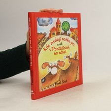 Kde zvedají nožku psi, aneb, V Pantáticích na návsi | Pavel Šrut