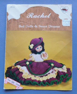 Dumplin Designs BD509 - Rachell Bed Dolls & Sweet Dreams - 1987 Crochet Pattern